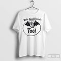 Premium Bats Need Friends Too T Shirts