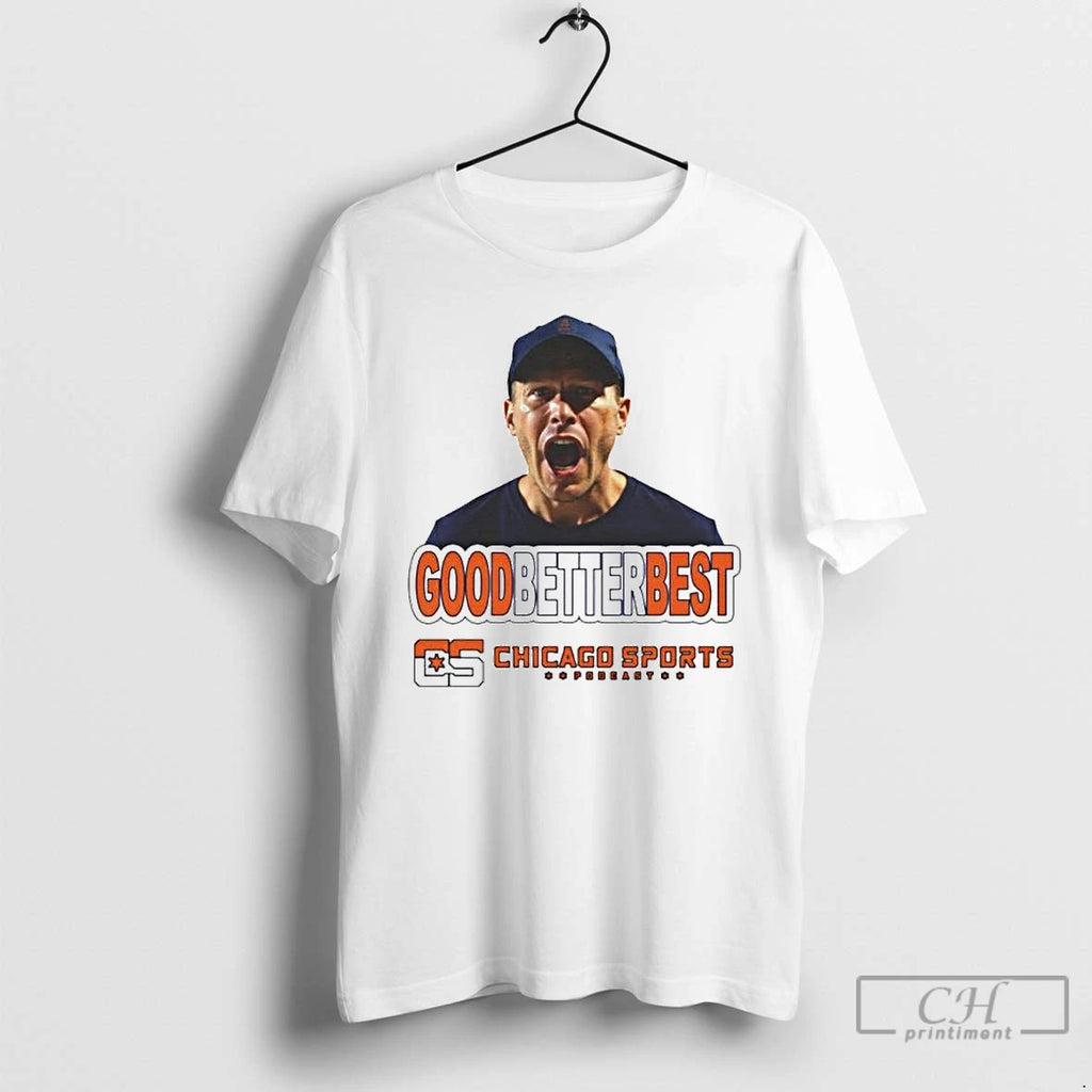 Premium Ben Johnson Good Better Best Chicago Sports Podcast Ornaments T Shirts