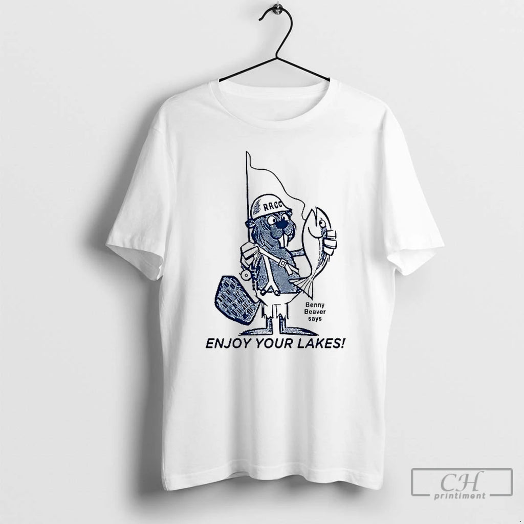 Premium Benny Beaver Says Enjoy Your Lakes T Shirts