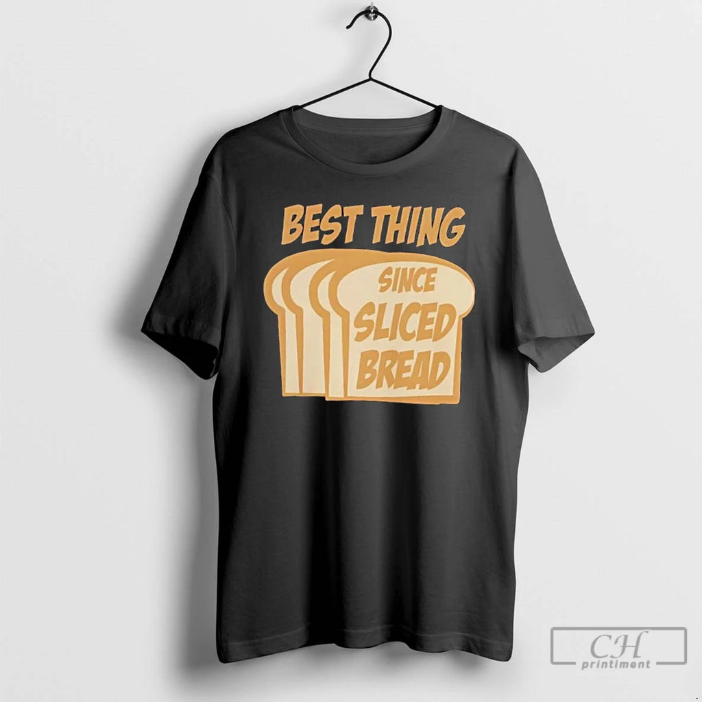 Premium Best Thing Since Sliced Bread T Shirts