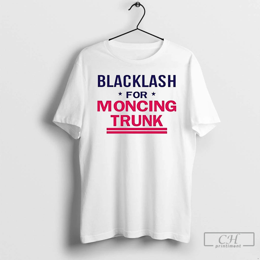 Premium Blacklash For Moncing Trunk Ornaments T Shirts