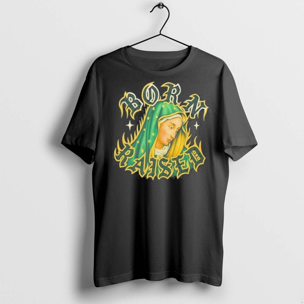 Premium Bornxraised God Loves The Homies T Shirts