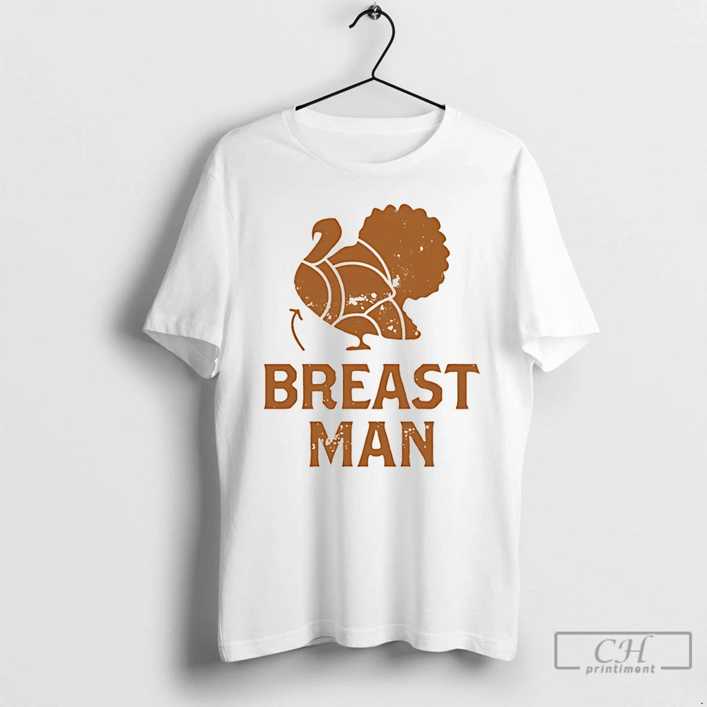 Premium Breast Man Turkey Thanksgiving T Shirts