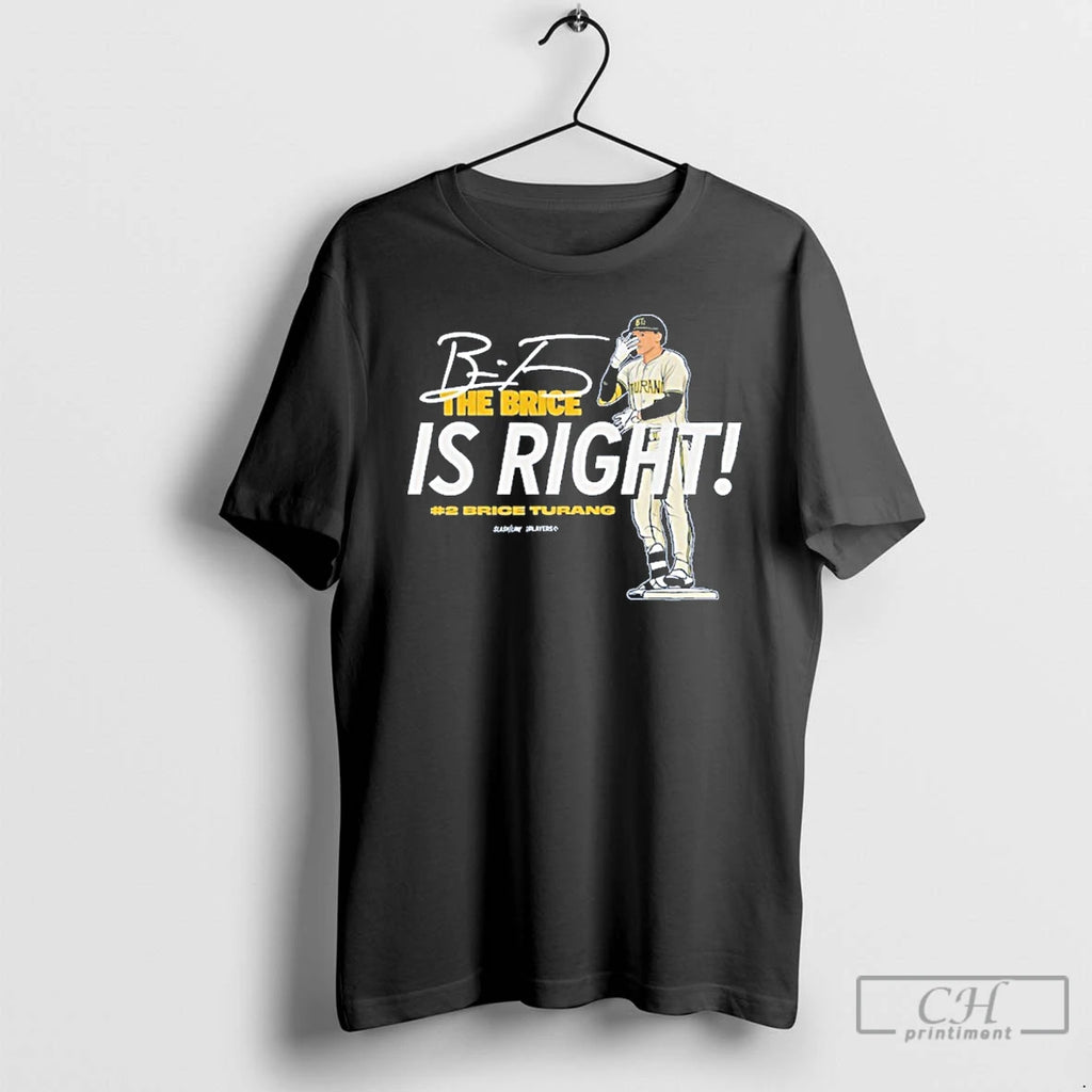 Premium Brice Turang The Brice Is Right T Shirts
