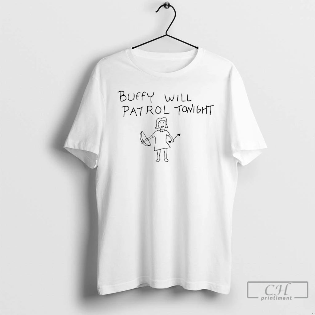 Premium Buffy Will Patrol Tonight T Shirts