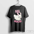 Premium Bunny Eat The Rich T Shirts