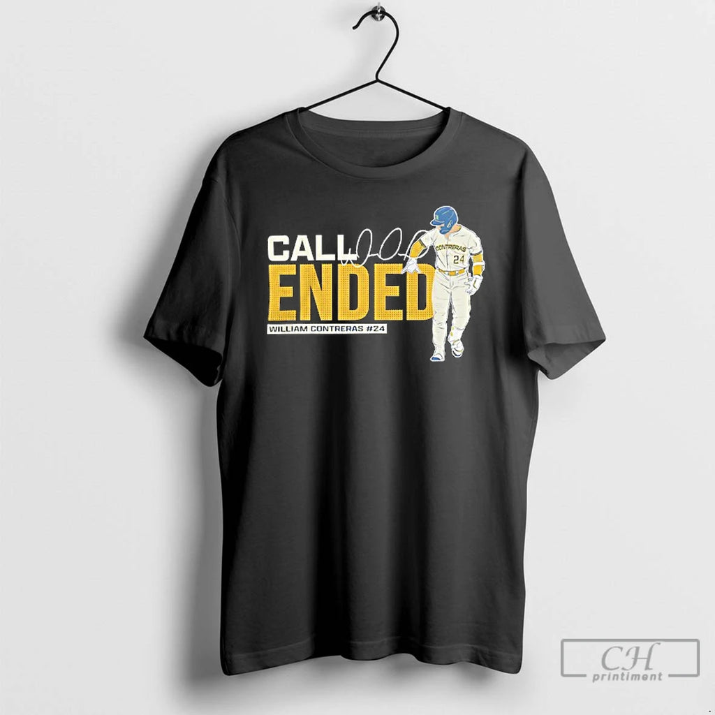 Premium Call Ended William Contreras Milwaukee Brewers Baseball Signature T Shirts