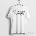 Premium Chicago Always Logo