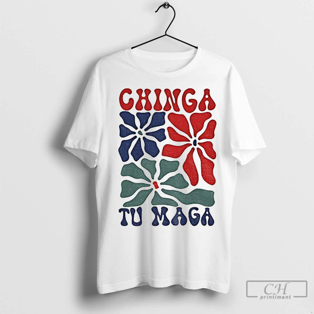 Premium Chinga Tu Maga Vibrant Floral Graphic