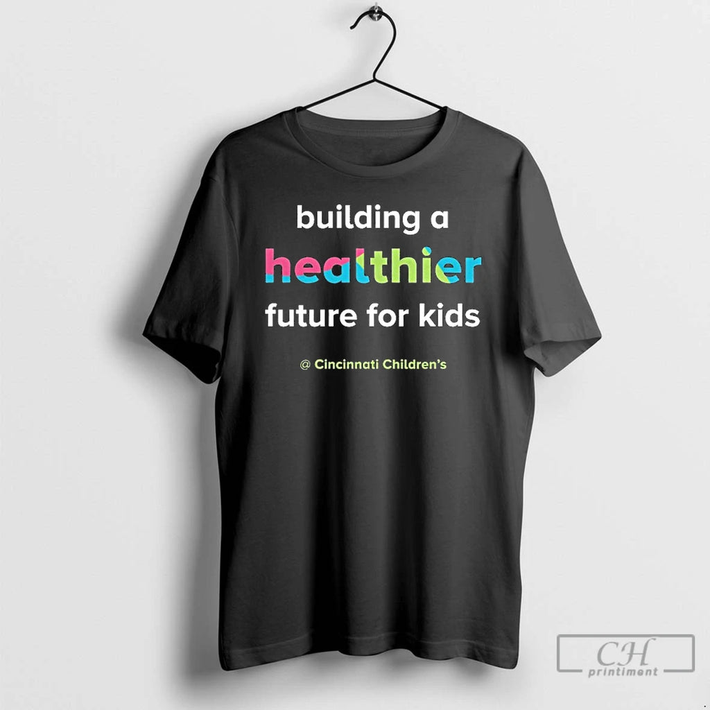 Premium Cincinnati Childrens Hospital Building A Healthier Future For Kids T Shirts