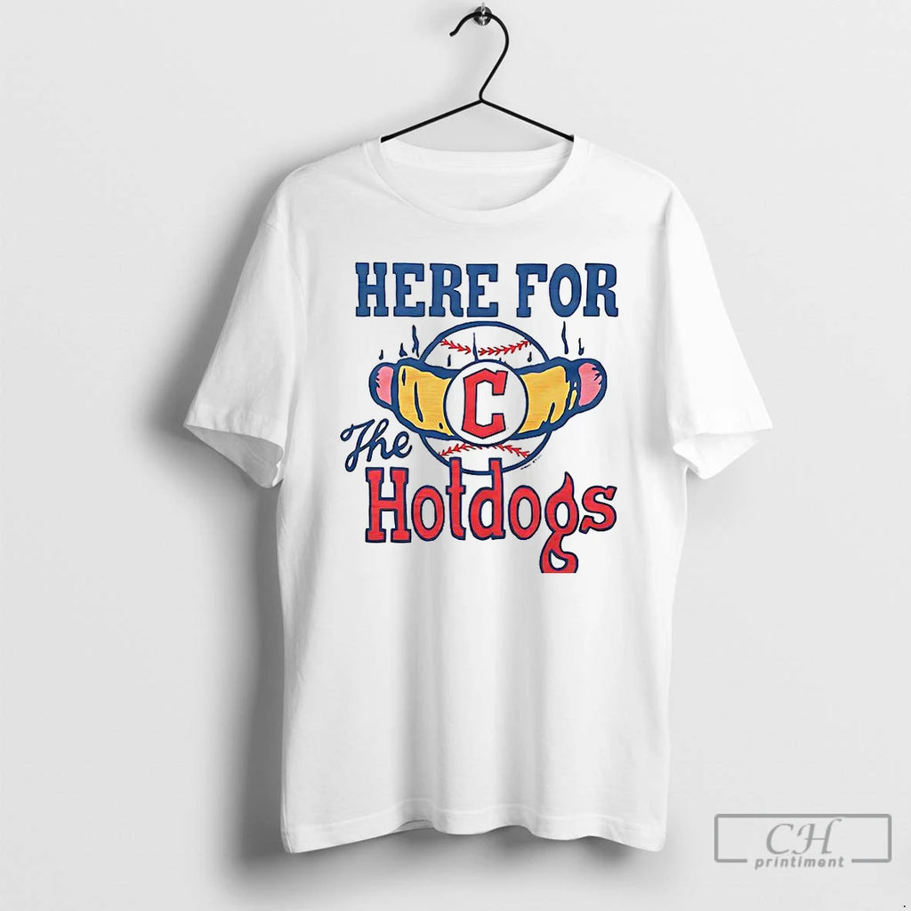 Premium Cleveland Guardians Baseball Here For The Hotdogs T Shirts