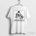 Premium Come And Take It And By It We Mean The First Amendenment T Shirts