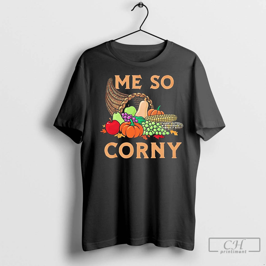 Premium Cornucopia Me So Corny