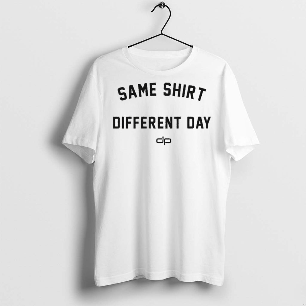 Premium Dan Patrick Same Different Day T Shirts