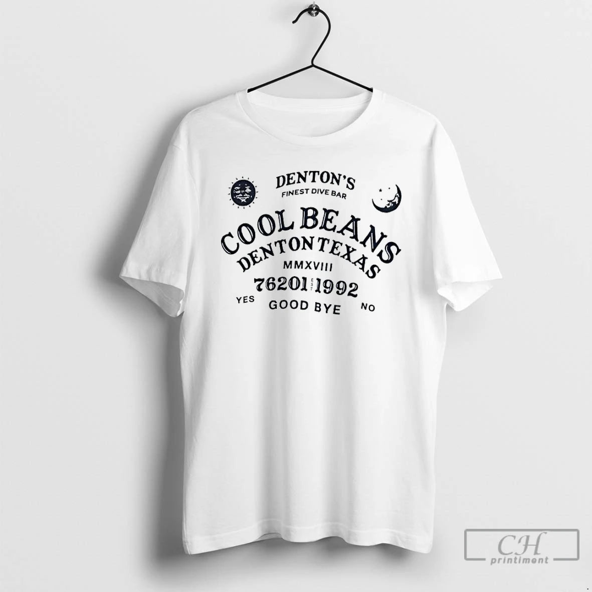 Premium Dentons Finest Dive Bar Cool Beans In Denton Texas Mmxviii T Shirts