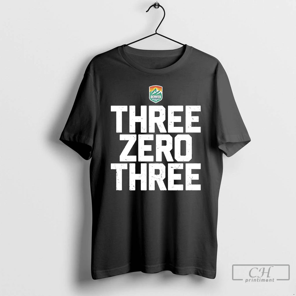 Premium Denver Summit Fc Three Zero Three T Shirts