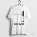 Premium Dine Eleven Fork And Knife T Shirts