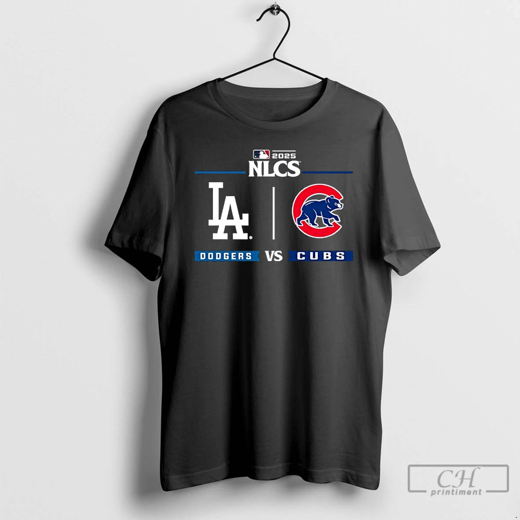 Premium Dodgers Vs Cubs 2025 Postseason Nlcs T Shirts