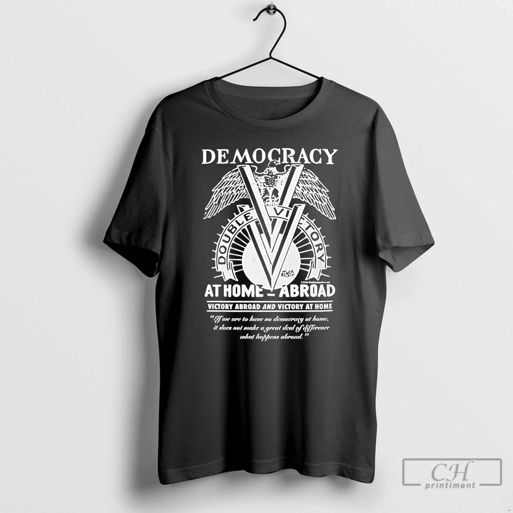 Premium Double V Campaign Wwii Semocracy At Home Abroad T Shirts