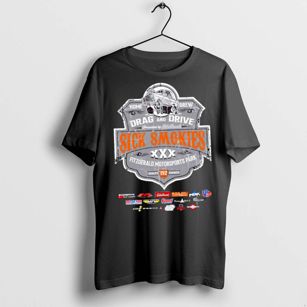 Premium Drag And Drive Sick Smokies Xxx Fitzgerald Motorsports Park T Shirts