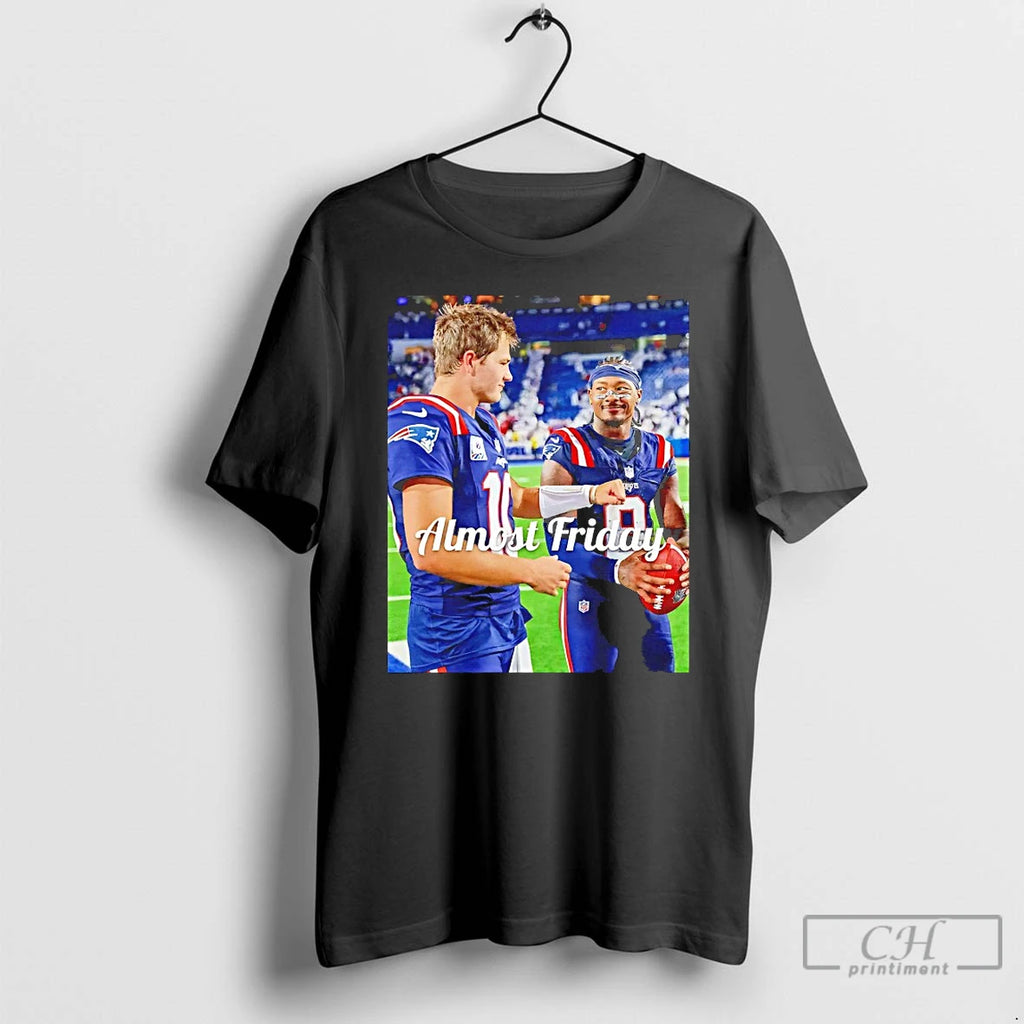 Premium Drake Maye And Diggs Almost Friday T Shirts