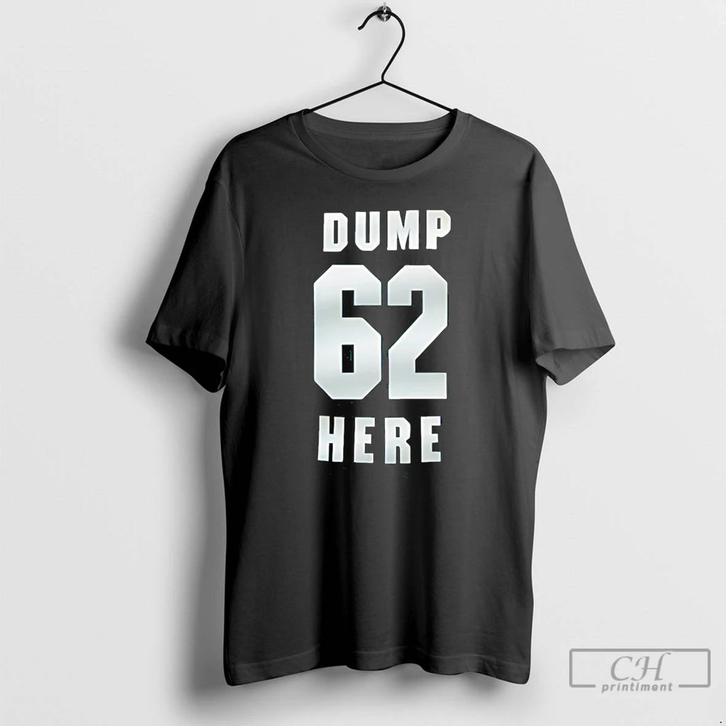 Premium Dump 62 Here Seattle Mariners Fan T Shirts