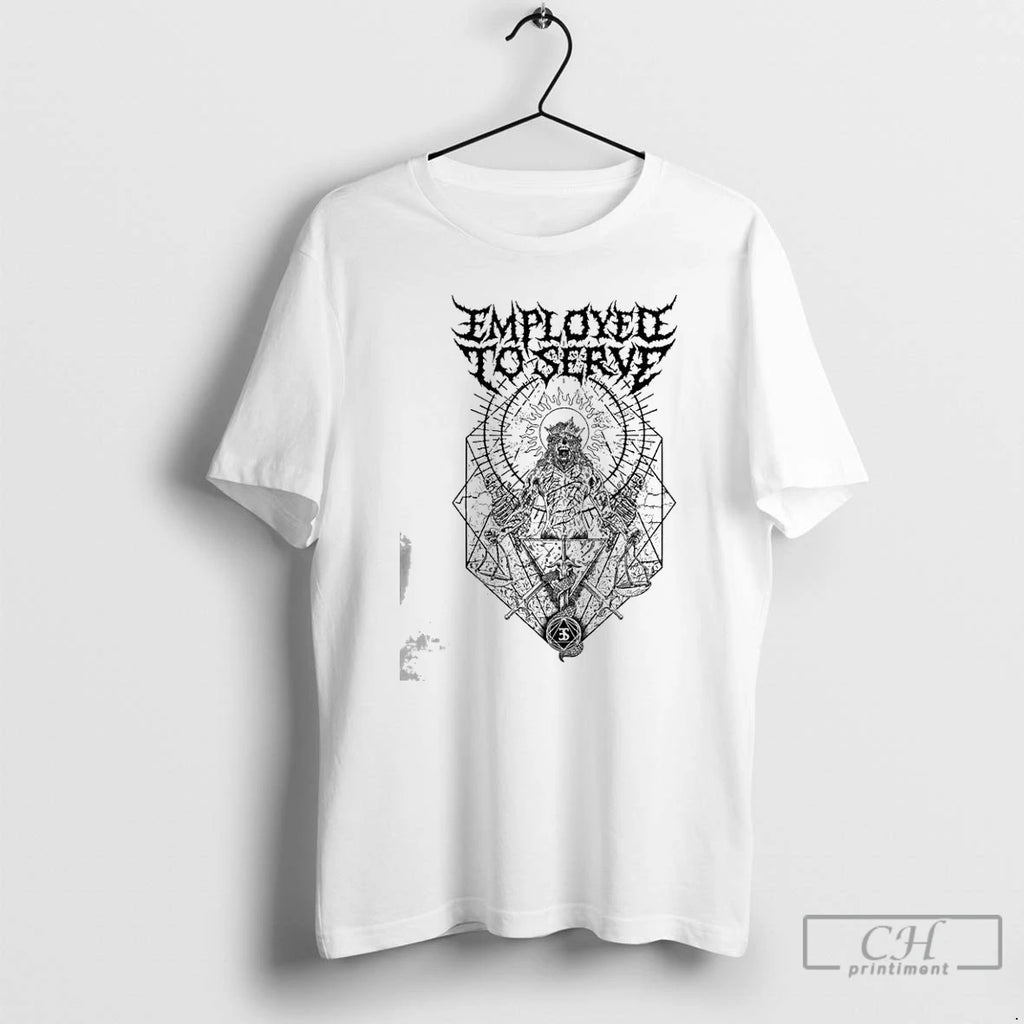 Premium Employed To Serve Now Thy Kingdom Come T Shirts