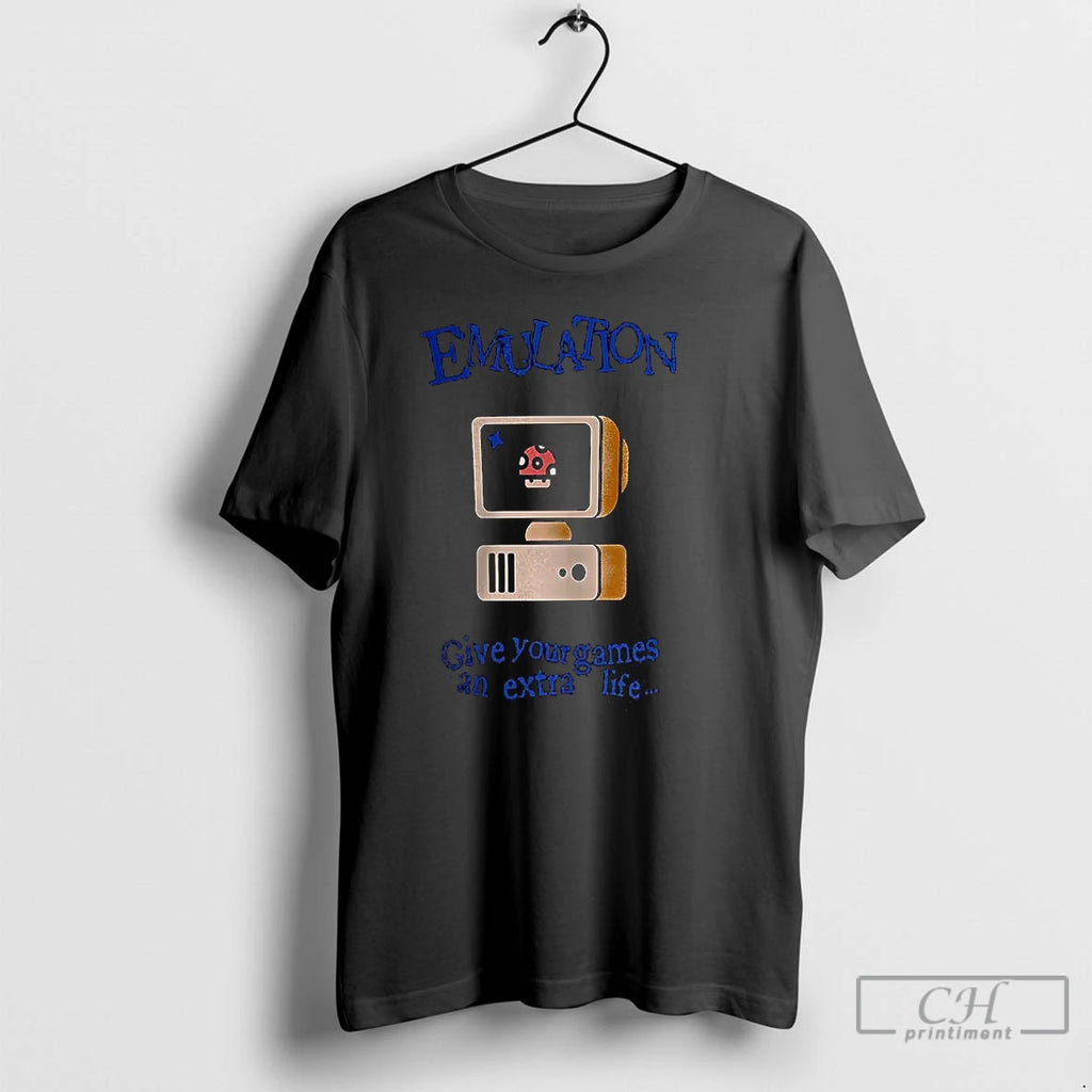 Premium Emulation Give Your Games An Extra Life T Shirts