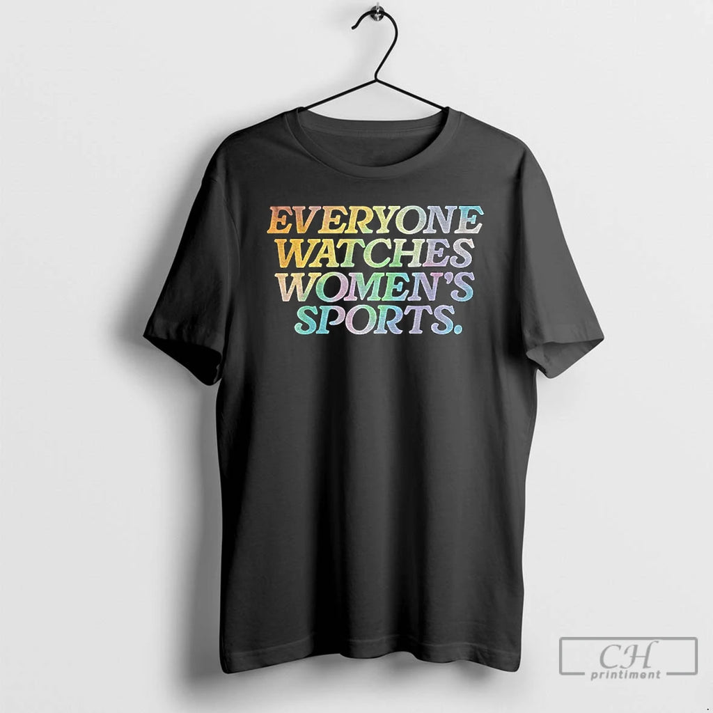 Premium Everyone Watches Womens Sports Rainbow Equality T Shirts