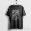 Premium Fight For Freedom We The People Est 1776 Liberty Bald Eagle T Shirts