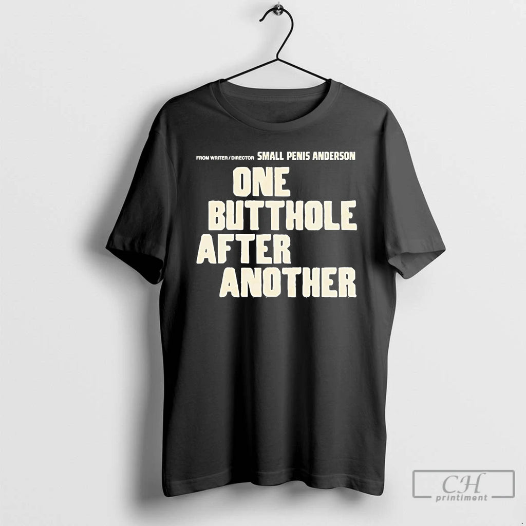 Premium From Writer Director Small Penis Anderson One Butthole After Another T Shirts