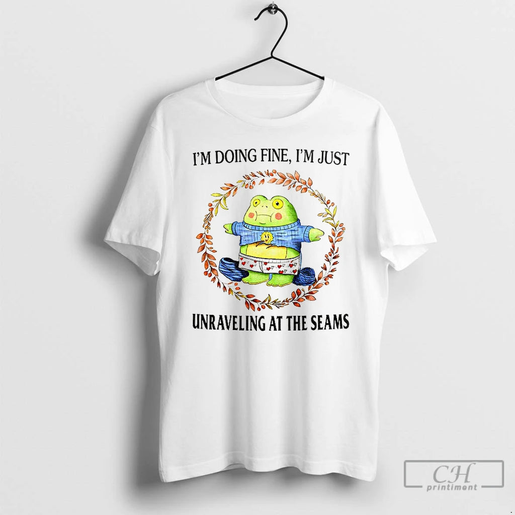 Premium Funny Frog Meme Im Doing Fine Im Just Unraveling At The Seams T Shirts