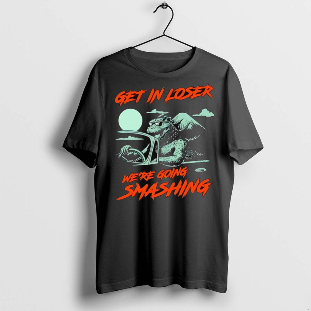 Premium Get In Loser Were Going Smashing Monster Road Trip T Shirts