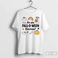 Premium Ghost Are You Fall O Ween Directions Teacher Halloween Ceramic Ceramic And Classic Dad
