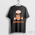 Premium Ghost Boo Aquarius T Shirts