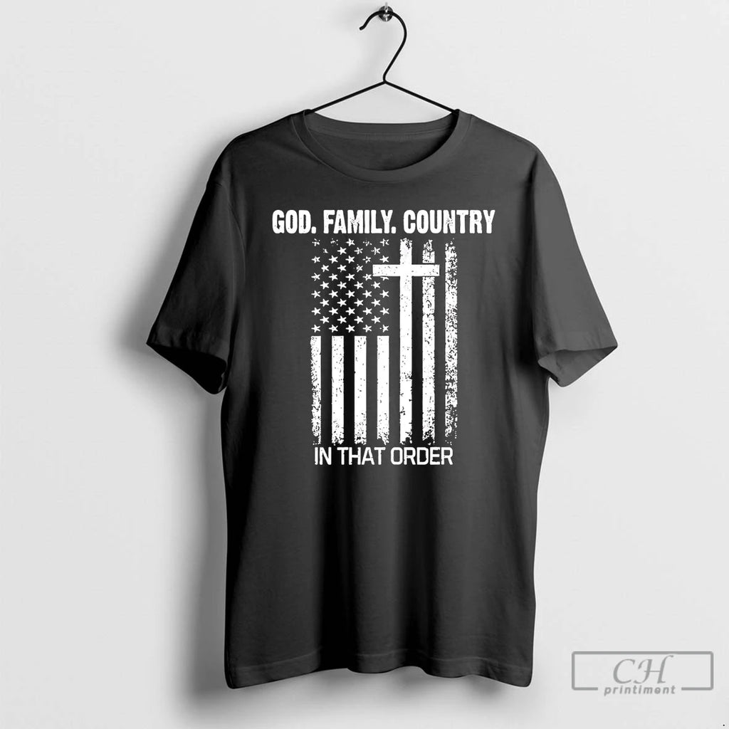 Premium God Family Country In That Order T Shirts