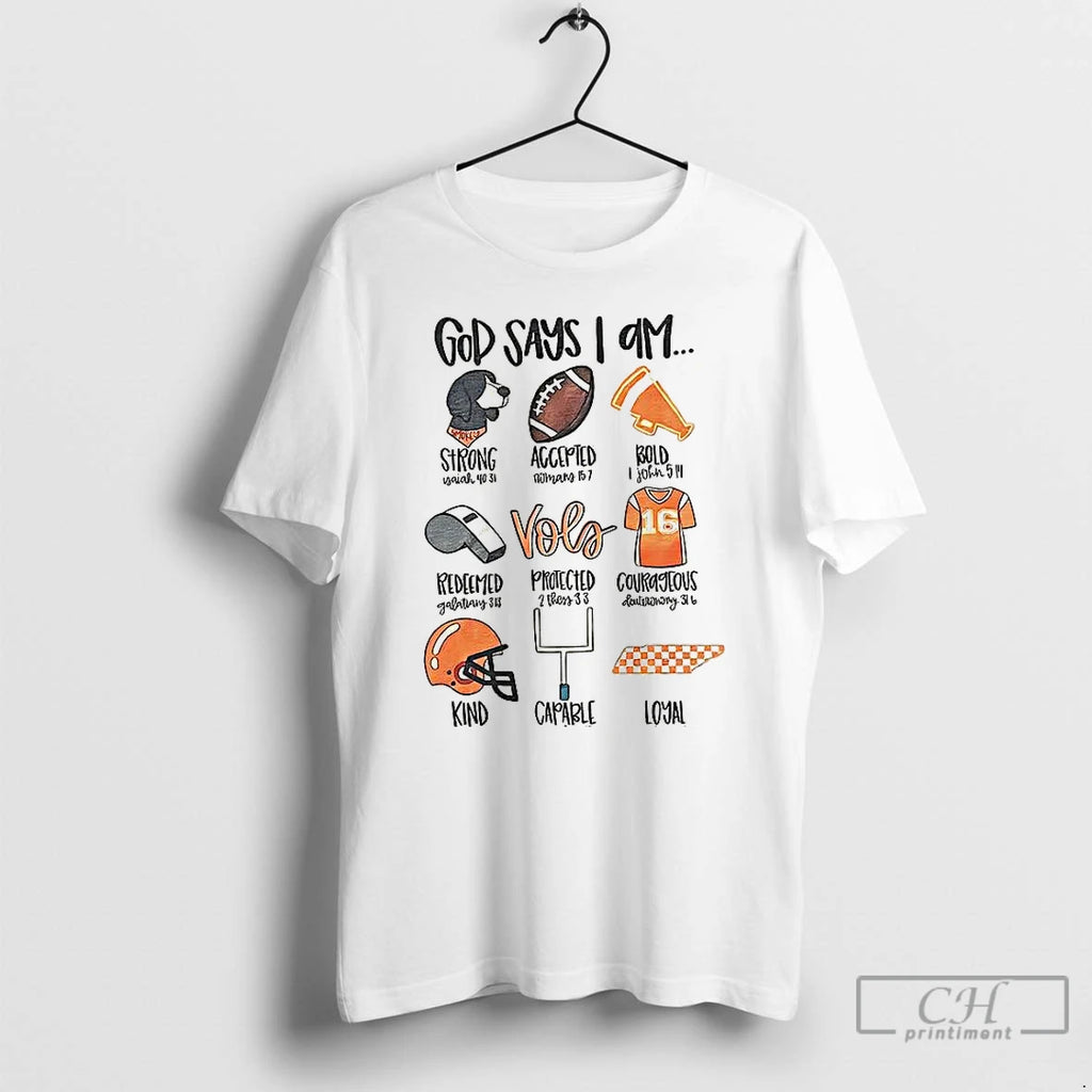Premium God Says I Am Tennessee Volunteers Football Fans T Shirts