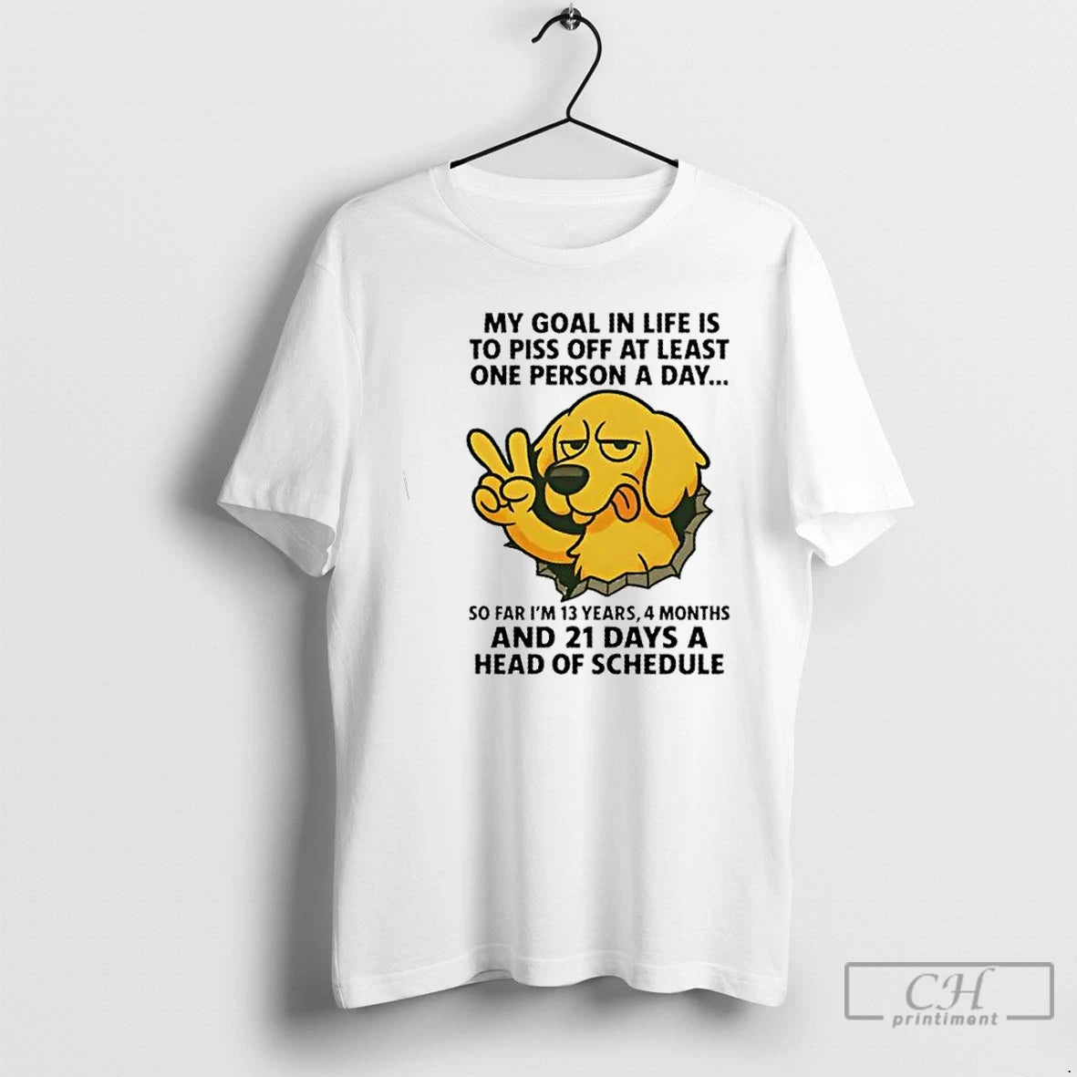 Premium Golden Dog My Goal In Life Is To Piss Off At Least One Person