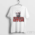 Premium Gotcha Bitch Osama Bin Laden