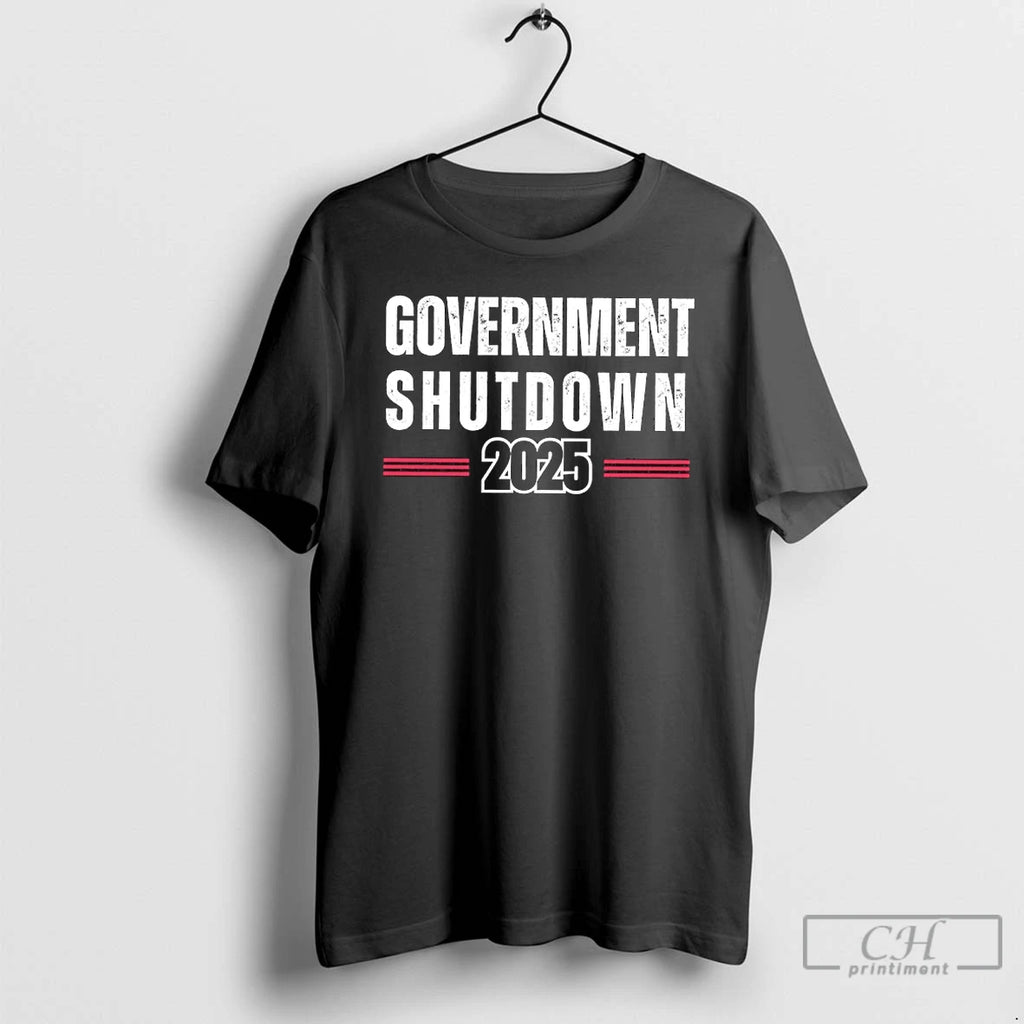 Premium Government Shutdown 2025 Anti Trump T Shirts