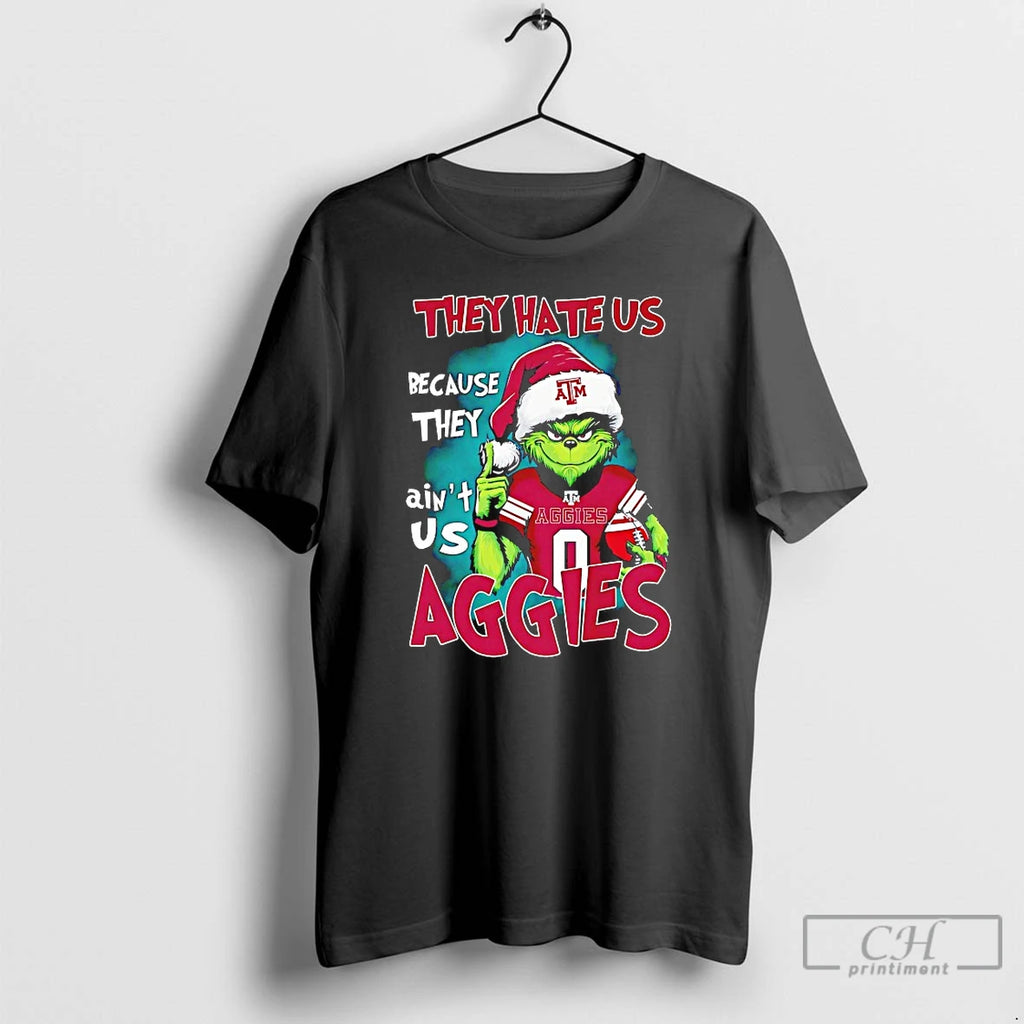 Premium Grinch They Hate Us Because They Aint Us Texas Am Aggies Christmas T Shirts