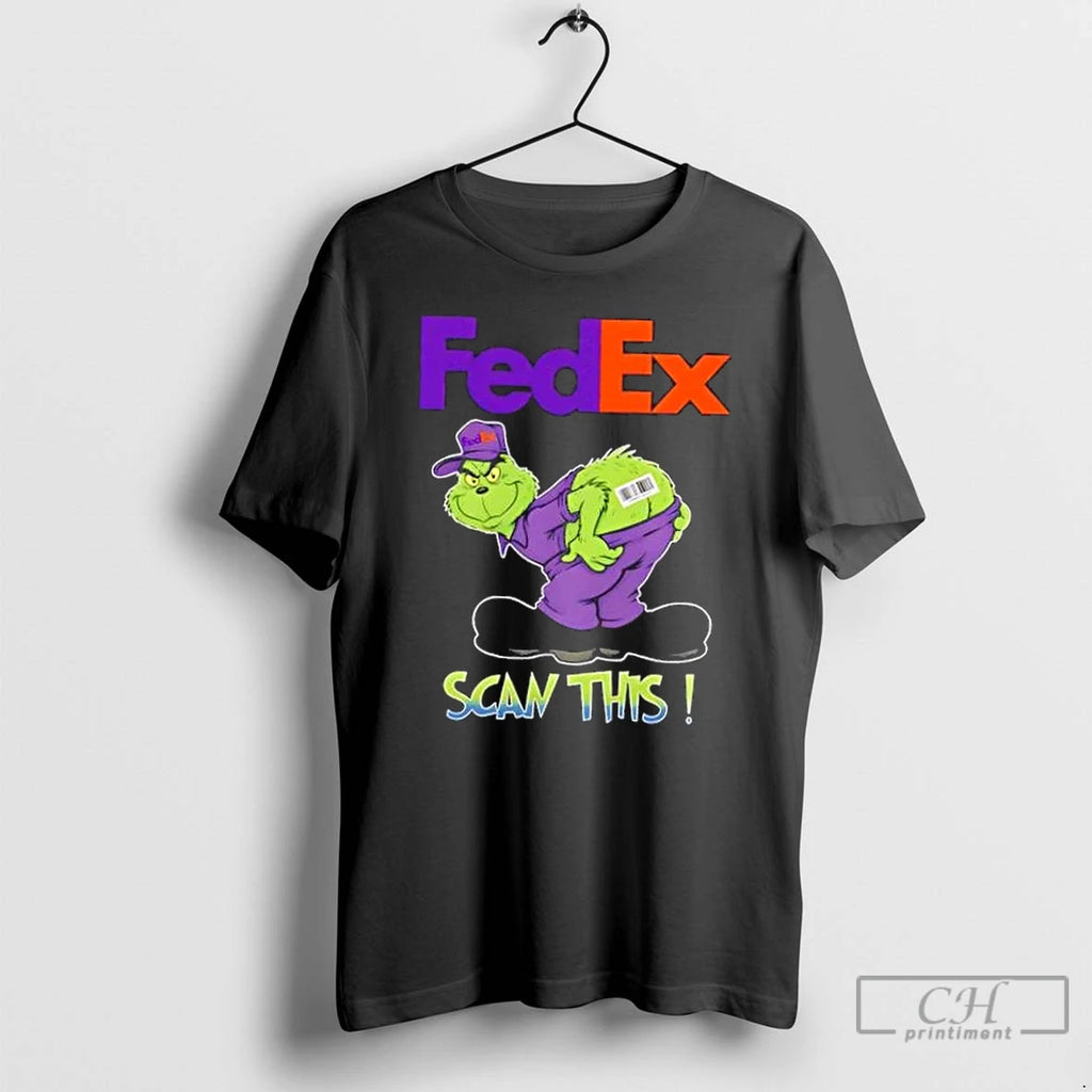 Premium Grinch X Fedex Scan This Ass T Shirts