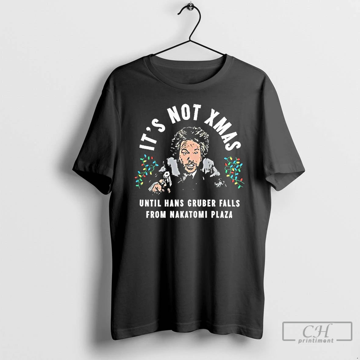 Premium Hans Gruber Christmas Its Not Xmas Until Hans Gruber Falls From Nakatomi Plaza