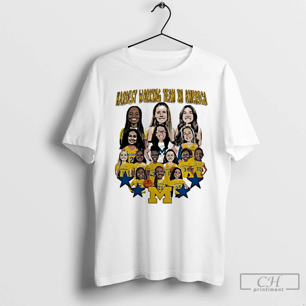 Premium Hardest Working Team In America Michigan Wolverines T Shirts