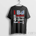 Premium I Bj Is Always Better Than 9 Yanks Toronto Blue Jays T Shirts