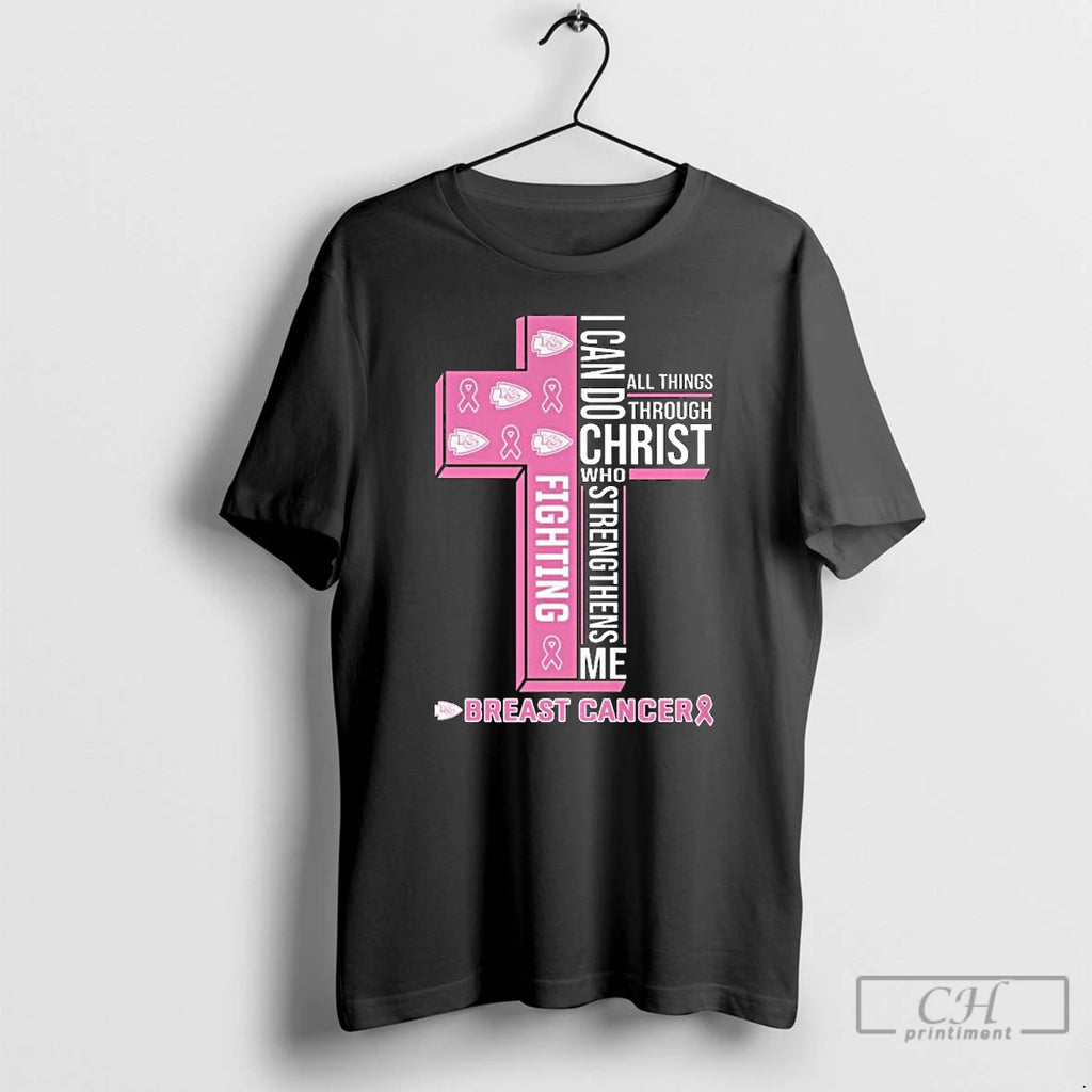Premium I Can Do All Things Through Christ Who Strengthens Me Breast Cancer 2025 Long