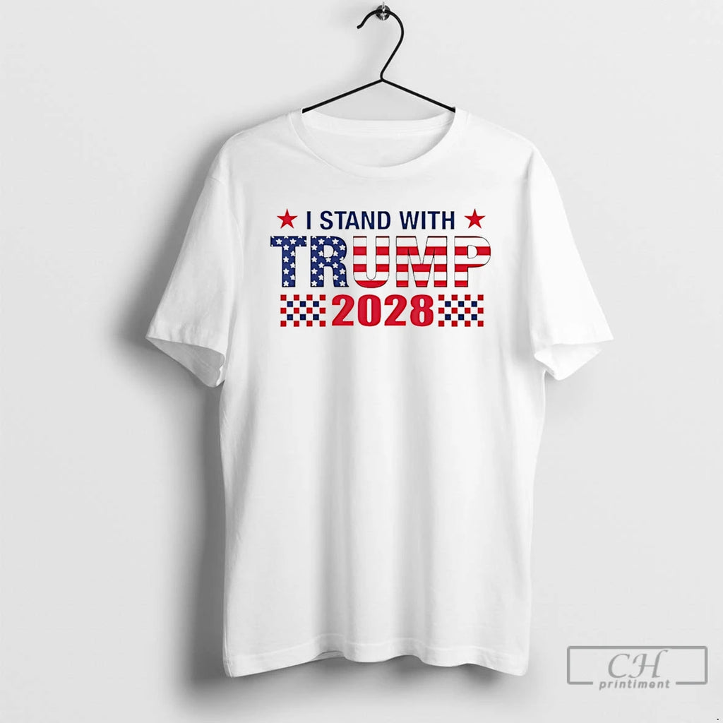Premium I Stand With Trump 2028 T Shirts