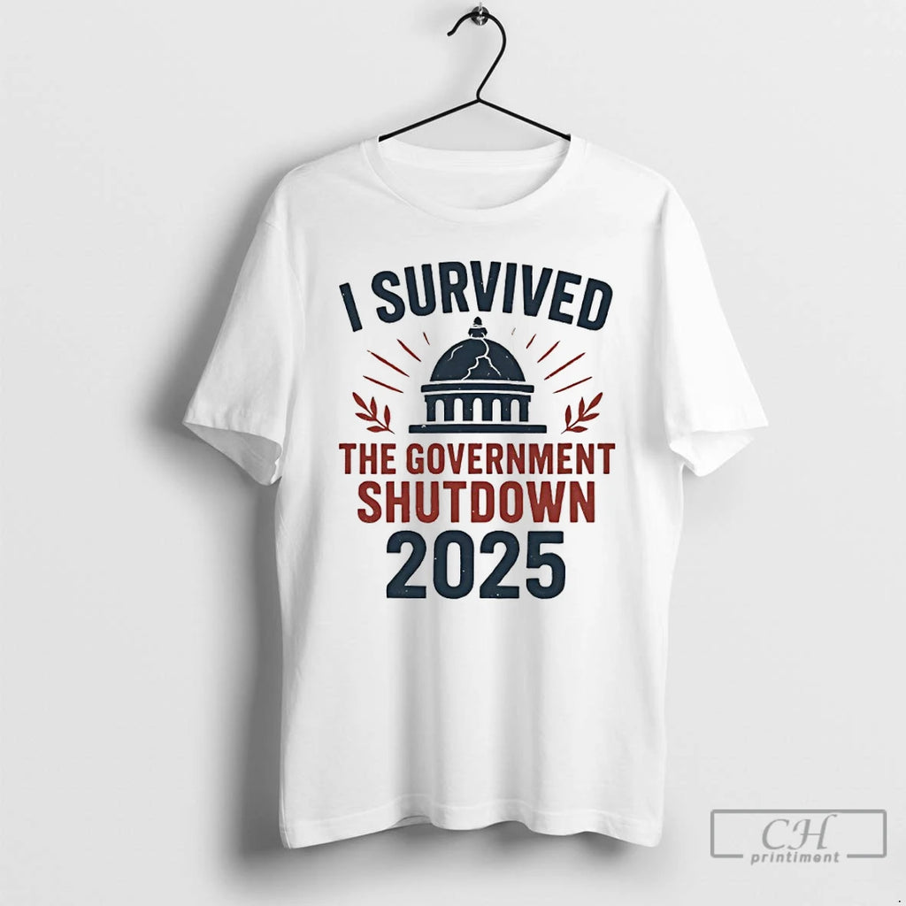 Premium I Survived The Government Shutdown 2025 T Shirts