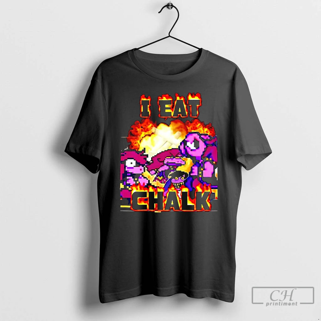 Premium I Eat Chalk T Shirts