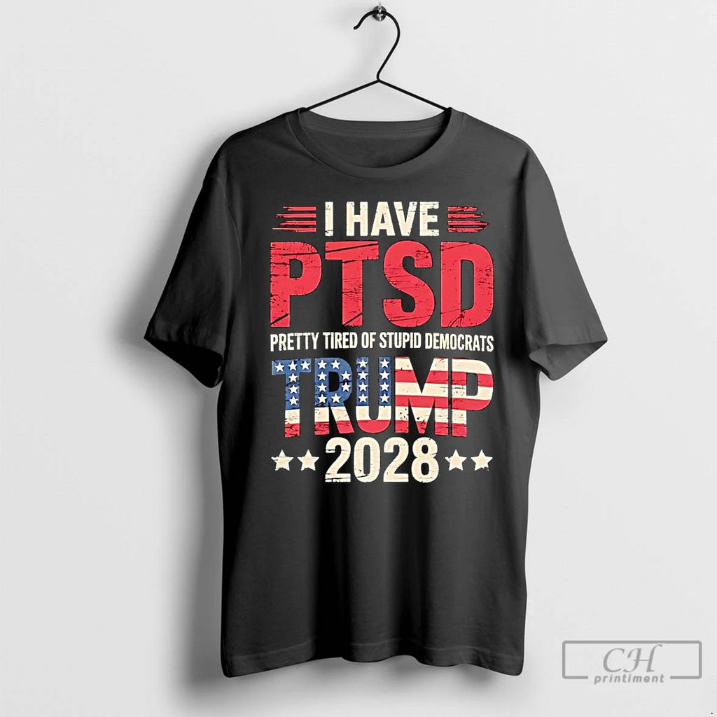 Premium I Have Ptsd Pretty Tired Of Stupid Democrats Trump 2028